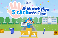 5 cách để bé chinh phục môn Toán 